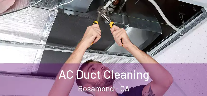  AC Duct Cleaning Rosamond - CA