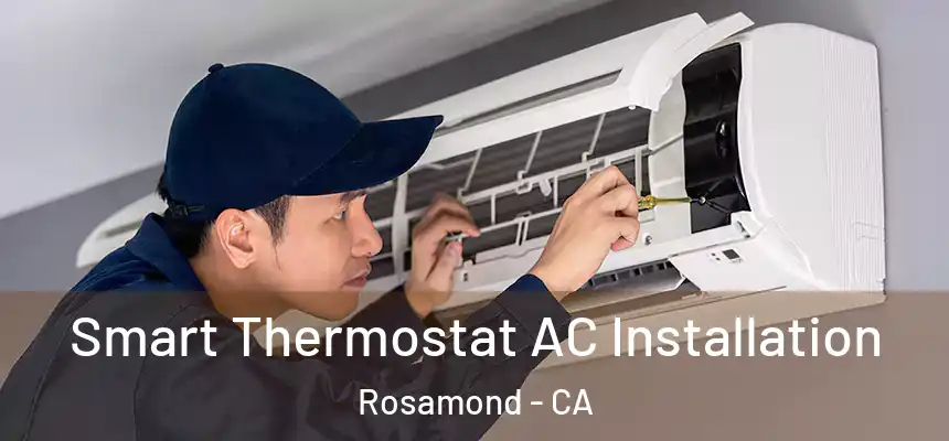  Smart Thermostat AC Installation Rosamond - CA